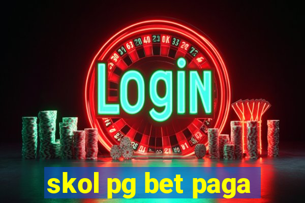 skol pg bet paga